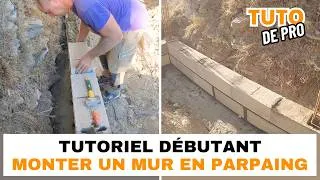 Miniature : Comment Monter un Mur en Parpaing (Débutant) – Tuto Complet - Conseils et Astuces de Pro !