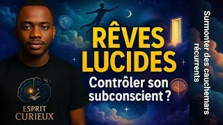 Miniature : Les rêves lucides – Peut-on contrôler son subconscient ?