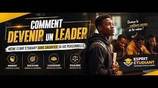Miniature : Le secret du LEADERSHIP étudiant que personne ne t'explique