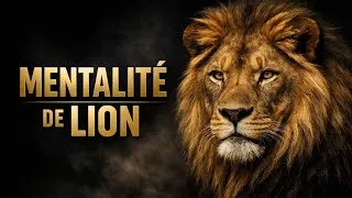Miniature : 🦁MENTALITÉ DE LION : DEVIENS INDOMPTABLE
