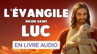 Miniature : 🙏 ÉVANGILE selon SAINT LUC en Livre Audio Complet