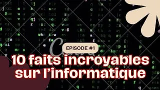 Miniature : 10 faits incroyables sur l’informatique que personne ne t’a jamais dits