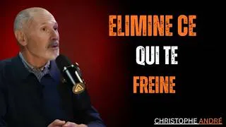 Miniature : 10 Choses Que Tu Dois Éliminer De Ta Vie En Silence | Christophe André