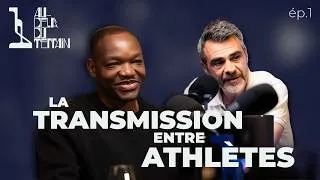 Miniature : LA TRANSMISSION ENTRE ATHLETES avec Steve Mandanda et Sébastien Foucras - AU-DELA DU TERRAIN - EP1