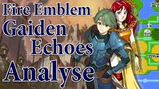 Miniature : Fire Emblem Gaiden / Echoes - Analyse