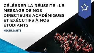 Miniature : Célébrer la réussite : le message de nos Directeurs Académiques et Exécutifs | ESSEC Highlights