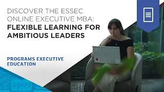 Miniature : Discover the ESSEC Online Executive MBA: Flexible Learning for Ambitious Leaders | ESSEC Programs