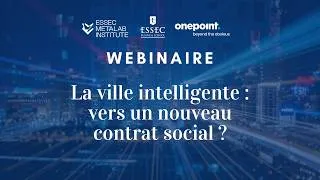 Miniature : Webinaire | La ville intelligente : vers un nouveau contrat social ?