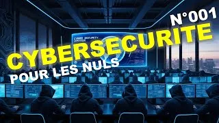 Miniature : Cybersécurité 👨‍💻 pour les Nuls 👎 : 8 Chapitres introductifs