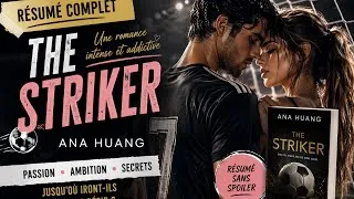Miniature : The Striker d’Ana Huang. Résumé et analyse. Génération booktok 