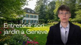 Miniature : Entretenir son jardin à Genève: obligations et responsabilités des propriétaires et des locataires
