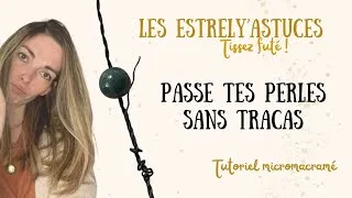 Miniature : Enfile tes perles facilement - Estrely’astuces nº2