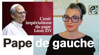 Miniature : Le pape est-il de gauche ? Le paradoxal anti-impérialisme de Léon XIV