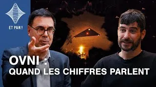 Miniature : ET PAN ! #5 - OVNI : Quand les chiffres parlent. L'extraordinaire message.