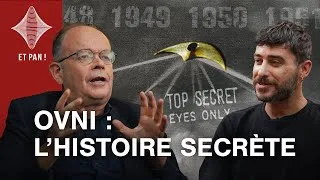 Miniature : ET PAN ! #4 - OVNI : L'histoire secrète (1896 - 1969)
