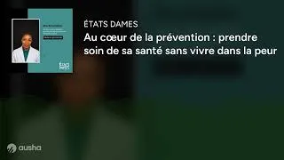 Miniature : Au cœur de la prévention : prendre soin de sa santé sans vivre dans la peur