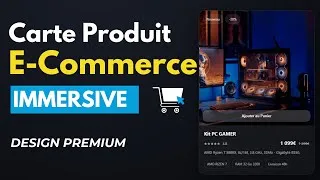 Miniature : Carte produit e-commerce immersive en HTML & CSS (design premium)