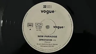 Miniature : NEW PARADISE "Sophistication" (Remix) 1984 VOGUE  (12’) FR 