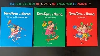 Miniature : MA COLLECTION DE LIVRES TOM-TOM ET NANA !!! (Tome 1 à 34)