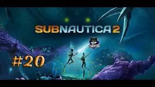 Miniature : Subnautica 2 #20 - J'avait oublier un truc !