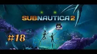Miniature : Subnautica 2 #18 - On commence la remise en fonction !