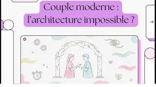 Miniature : L’équation impossible du couple moderne : Pourquoi nous échouons (et comment réussir)