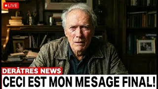 Miniature : Clint Eastwood adresse un message final poignant à ses fans.