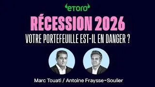 Miniature : Inflation, Récession & Bourse 2026 : Marc Touati décrypte les marchés | eToro