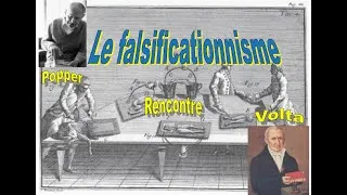 Miniature : Le falsificationnisme. Popper rencontre Volta.