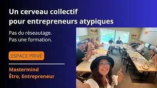 Miniature : Un cerveau collectif pour entrepreneurs atypiques.