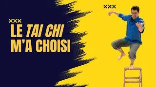 Miniature : Le Tai Chi m'a choisi.
