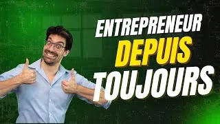 Miniature : Entrepreneur depuis la naissance - Mon background personnel
