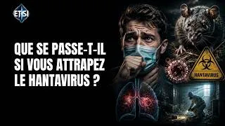 Miniature : Que Se Passe-t-il Si Vous Attrapez le Hantavirus ?