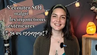 Miniature : S'écouter SOI malgré les injonctions extérieures ? Et si on essayait ? EP#144