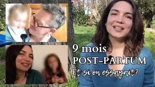 Miniature : Et si on essayait de parler de post partum (9 mois actuellement) ? EP#143