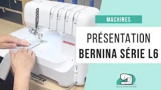 Miniature : Présentation de la Série L6 - BERNINA