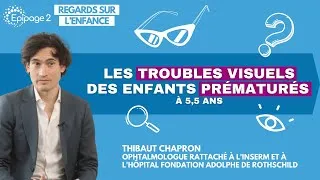 Miniature : Les troubles visuels à 5 ans et demi des enfants prématurés | Regards sur l'enfance
