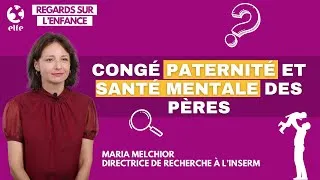 Miniature : Congé paternité et santé mentale des pères | Regards sur l'enfance