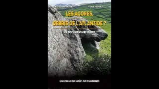 Miniature : Bande Annonce - Les Açores, Débris de l'Atlantide (première partie)