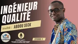 Miniature : Métier d’Ingénieur Qualité : Abdou SECK nous explique TOUT (Études, Salaire, Réalité du métier)