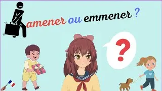 Miniature : amener ou emmener ?