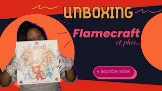 Miniature : Flamecraft [UNBOXING]  | Version standard et bonus DELUXE!!!!