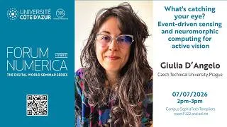 Miniature : Forum Numerica - Giulia D’Angelo: What's catching your eye? - Event-driven sensing and neuromorphic