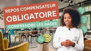 Miniature : Repos compensateur obligatoire - Décryptage