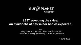 Miniature : Europlanet webinar: LSST sweeping the skies: an avalanche of new minor bodies expected.