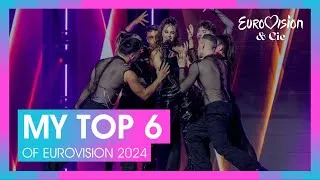 Miniature : MY TOP 6 OF EUROVISION 2024 | Eurovision & Cie