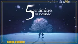 Miniature : BANDE-ANNONCE - 5 CENTIMÈTRES PAR SECONDE - 25 FÉVRIER AU CINÉMA