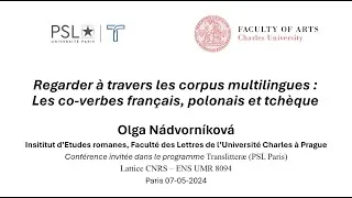 Miniature : Olga NÁDVORNÍKOVÁ | Regarder à travers les corpus multilingues : les co-verbes en 🇫🇷, 🇵🇱 et 🇨🇿