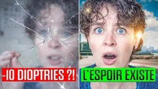 Miniature : Tu as -10 dioptries ou plus ? Voici comment garder espoir !
