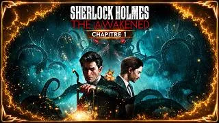 Miniature : Sherlock Holmes The Awakened Chapitre 1 Fr